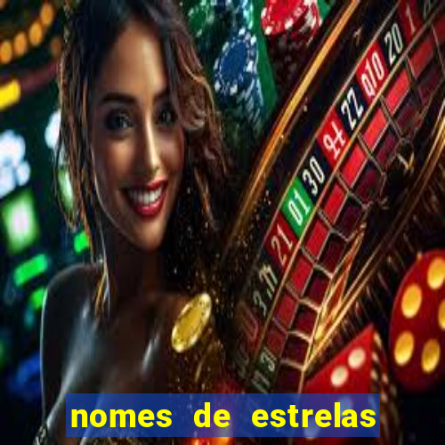 nomes de estrelas mais bonitos